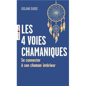 Les 4 voies chamaniques