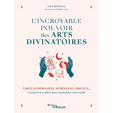 L'incroyable pouvoir des arts divinatoires