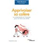 Apprivoiser sa colère