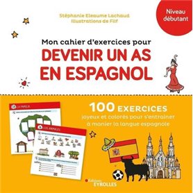 Mon cahier d'exercices pour devenir un as en espagnol