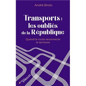 Transports : les oubliés de la République