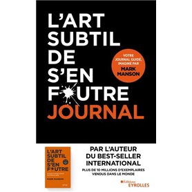 L'art subtil de s'en foutre - journal