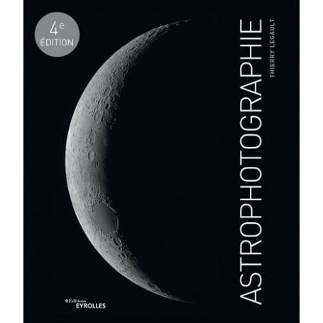 Astrophotographie, 4e édition