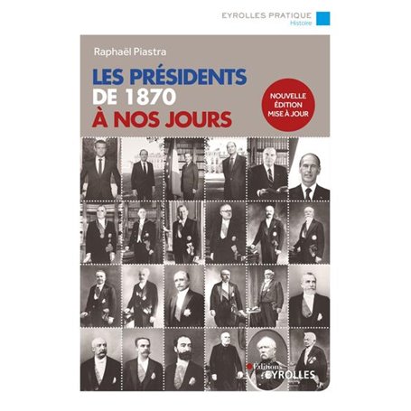 Les présidents de 1870 à nos jours