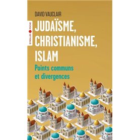 Judaïsme, christianisme, islam