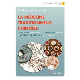 La médecine traditionnelle chinoise