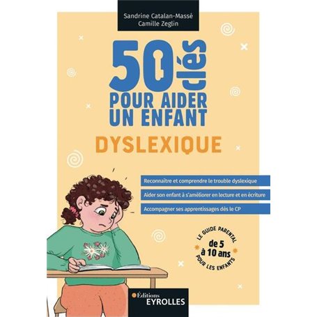 50 clés pour aider un enfant dyslexique