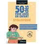 50 clés pour aider un enfant dyslexique