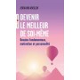 Devenir le meilleur de soi-même