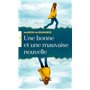 Une bonne et une mauvaise nouvelle