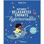 Histoires relaxantes pour enfants hypersensibles