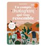 Un compte Instagram qui vous ressemble