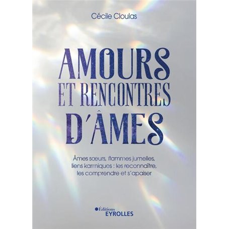 Amours et rencontres d'âmes