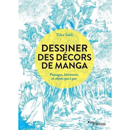 Dessiner des décors de manga