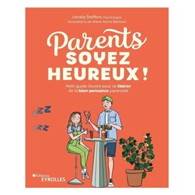 Parents, soyez heureux !