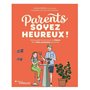 Parents, soyez heureux !