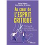 Au coeur de l'esprit critique