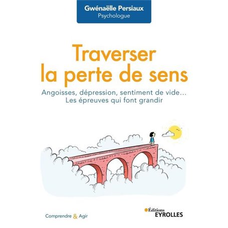 Traverser la perte de sens