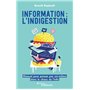 Information : l'indigestion