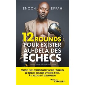 12 rounds pour exister au-delà des échecs