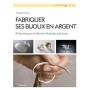 Fabriquer ses bijoux en argent