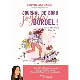 Journal de bord d'un joyeux bordel !