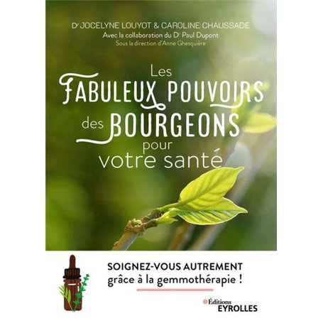 Les fabuleux pouvoirs des bourgeons pour votre santé