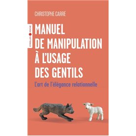 Manuel de manipulation à l'usage des gentils