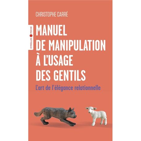 Manuel de manipulation à l'usage des gentils