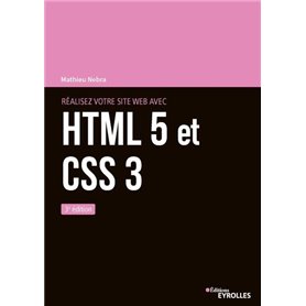 Réalisez votre site web avec HTML 5 et CSS 3