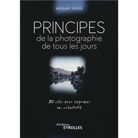 Principes de la photographie de tous les jours