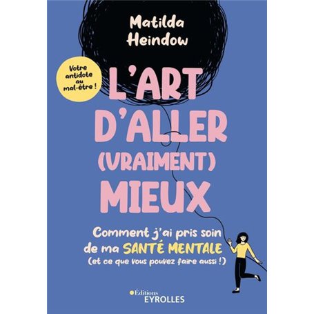 L'art d'aller (vraiment) mieux