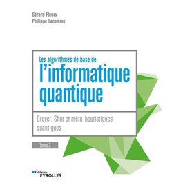 Les algorithmes de base de l'informatique quantique - Tome 2