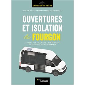 Ouvertures et isolation du fourgon