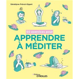 50 exercices pour apprendre à méditer