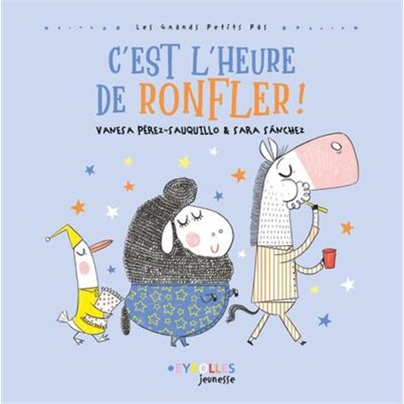 C'est l'heure de ronfler !