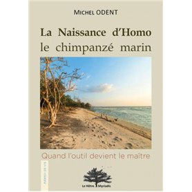 La Naissance d'Homo, le chimpanzé marin