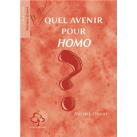 Quel avenir pour Homo ?