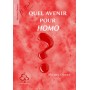 Quel avenir pour Homo ?