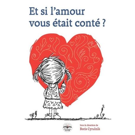 Et si l'amour vous était conté ?