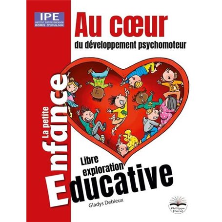 Au coeur du développement psychomoteur