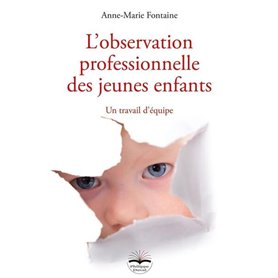 L'observation professionnelle des jeunes enfants