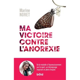 Ma victoire contre l'anorexie