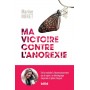 Ma victoire contre l'anorexie