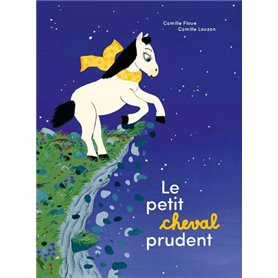 Le Petit cheval prudent