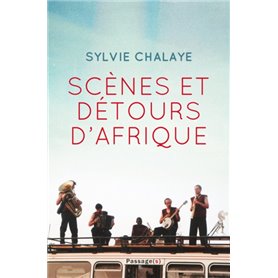 Scènes et détours d'Afrique