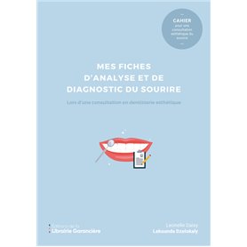 MES FICHES POUR UNE DENTISTERIE ESTHÉTIQUE (compte ferme)