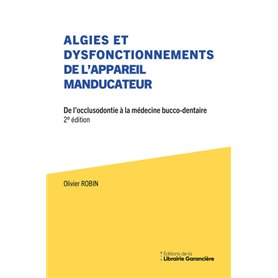 Algies Et Dysfonctionnements de L'appareil Manducateur