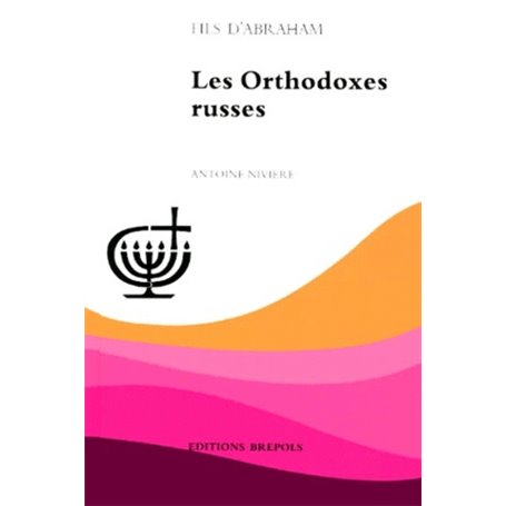 ORTHODOXES RUSSES (LES)