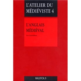 ANGLAIS MEDIEVAL (L') - INTRODUCTION TEXTE COMMENTES